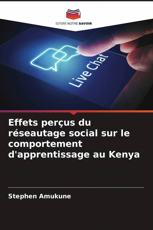 Effets perçus du réseautage social sur le comportement d'apprentissage au Kenya