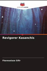 Revigorer Kasanchis