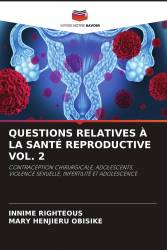 QUESTIONS RELATIVES À LA SANTÉ REPRODUCTIVE VOL. 2