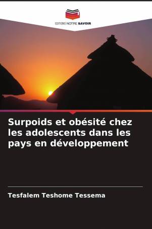 Surpoids et obésité chez les adolescents dans les pays en développement