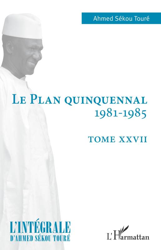 Le plan quinquennal 1981-1985
