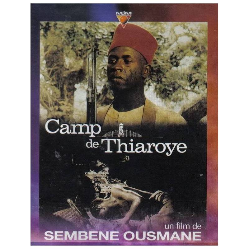 Camp de Thiaroye Sembène Ousmane