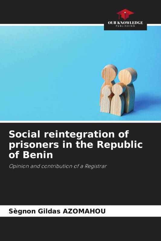 Social reintegration of prisoners in the Republic of Benin