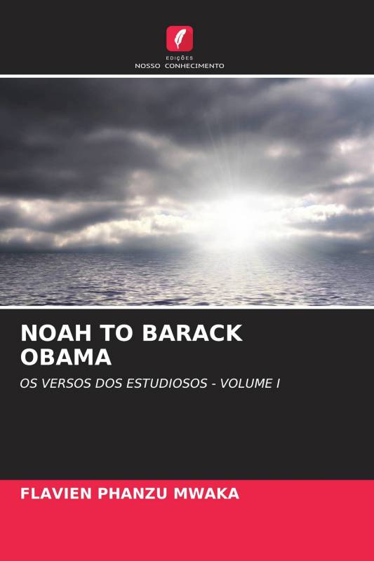 NOAH TO BARACK OBAMA