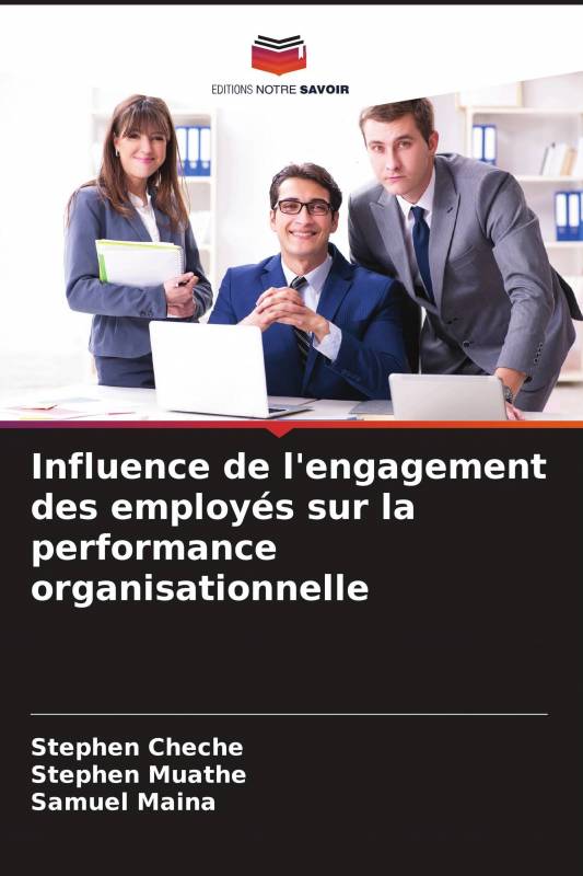Influence de l'engagement des employés sur la performance organisationnelle