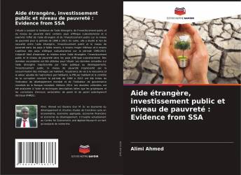 Aide étrangère, investissement public et niveau de pauvreté : Evidence from SSA
