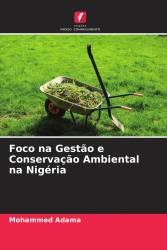 Foco na Gestão e Conservação Ambiental na Nigéria