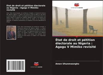 État de droit et pétition électorale au Nigeria : Agagu V Mimiko revisité