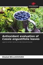 Antioxidant evaluation of Cassia angustifolia leaves