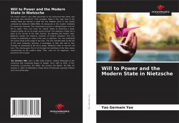 Will to Power and the Modern State in Nietzsche