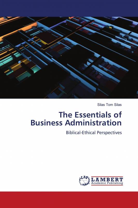 The Essentials of Business Administration