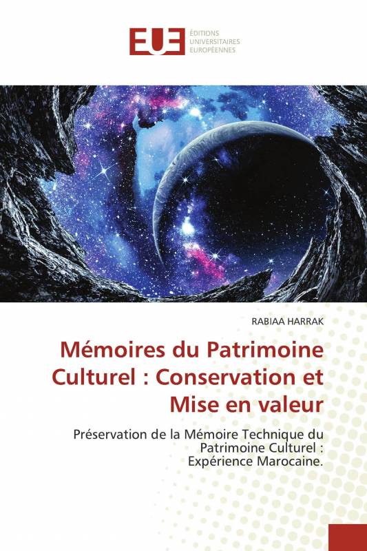 Mémoires du Patrimoine Culturel : Conservation et Mise en valeur