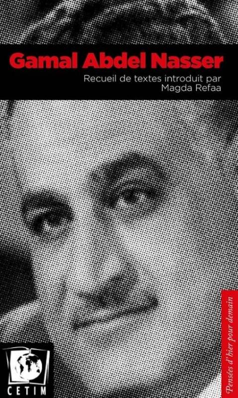 Gamal Abdel Nasser, recueil de textes
