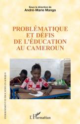 Problématique et défis de l'éducation au Cameroun