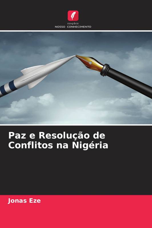 Paz e Resolução de Conflitos na Nigéria