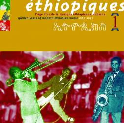 Ethiopiques volume 1. L'âge d'or de la musique éthiopienne moderne 1969-1975
