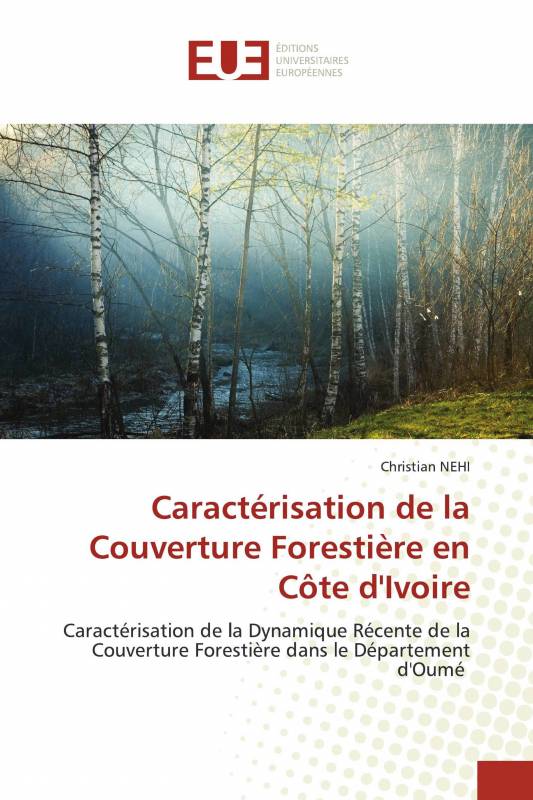 Caractérisation de la Couverture Forestière en Côte d'Ivoire