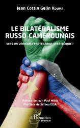Le bilatéralisme russo-camerounais