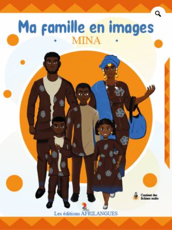 Ma famille en images Mina Afrilangues
