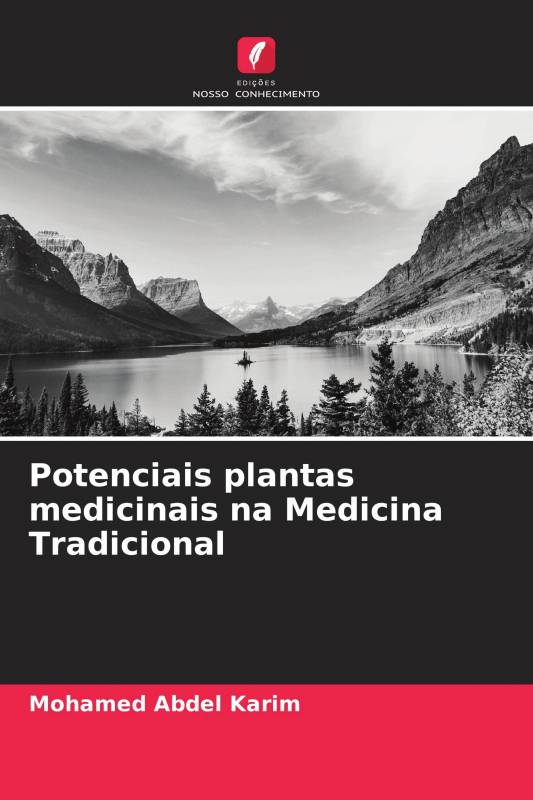 Potenciais plantas medicinais na Medicina Tradicional