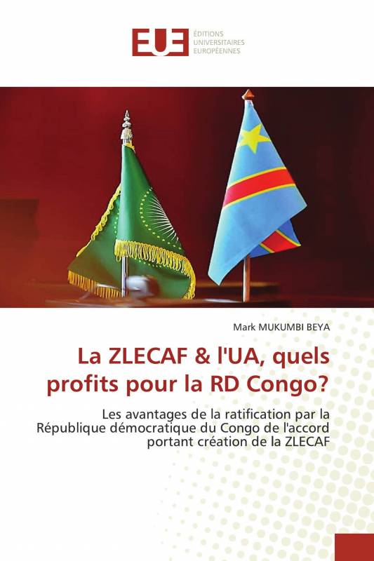La ZLECAF &amp; l'UA, quels profits pour la RD Congo?