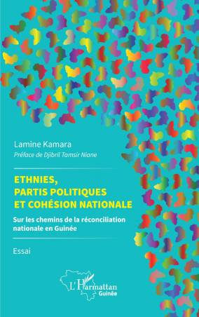 Ethnies, partis politiques et cohésion nationale