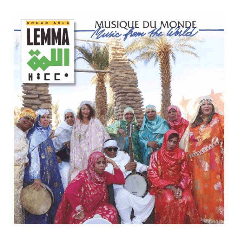 Lemma Femmes artistes de la Saoura feat Souad Asla