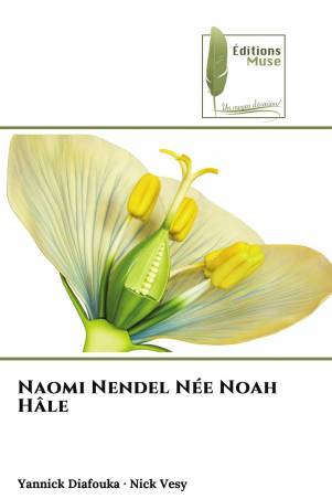 Naomi Nendel Née Noah Hâle