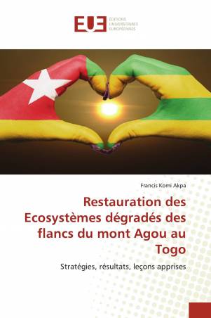 Restauration des Ecosystèmes dégradés des flancs du mont Agou au Togo