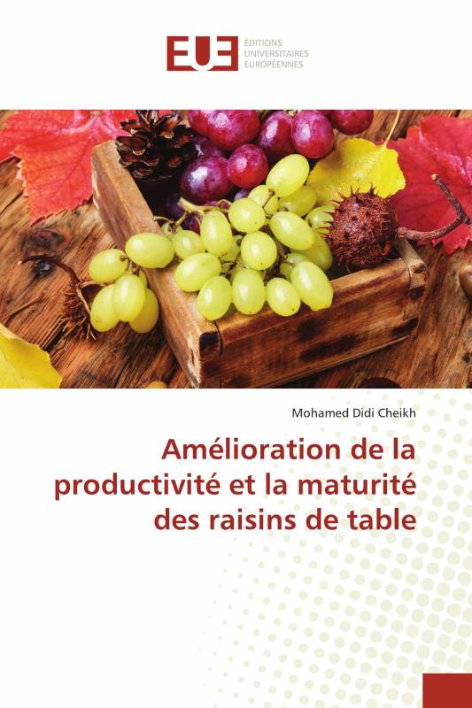Amélioration de la productivité et la maturité des raisins de table