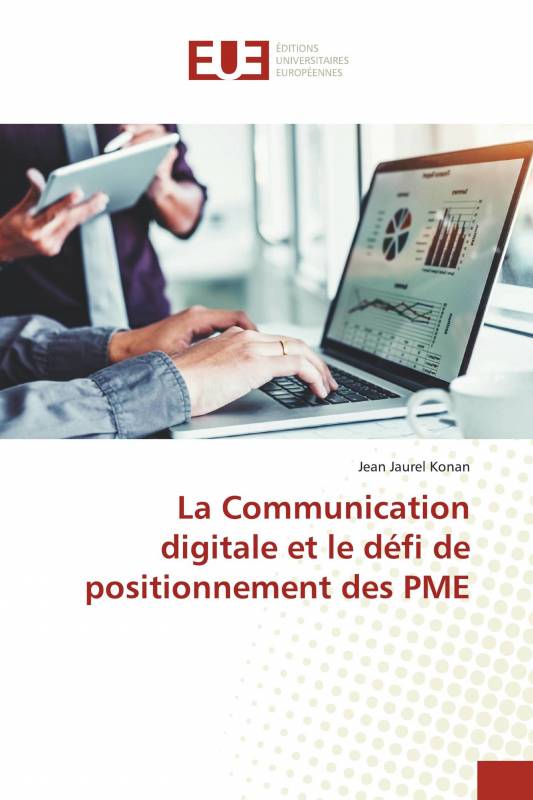 La Communication digitale et le défi de positionnement des PME