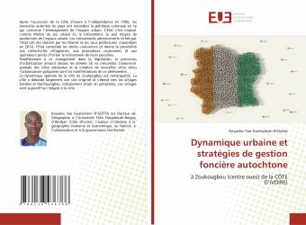 Dynamique urbaine et stratégies de gestion foncière autochtone