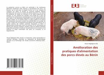 Amélioration des pratiques d'alimentation des porcs élevés au Bénin