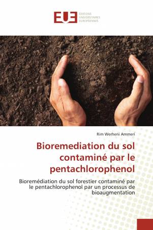 Bioremediation du sol contaminé par le pentachlorophenol