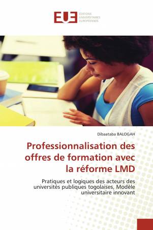 Professionnalisation des offres de formation avec la réforme LMD