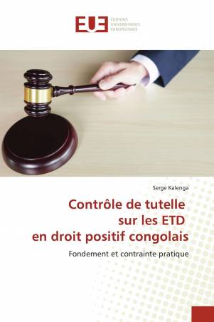 Contrôle de tutelle sur les ETD en droit positif congolais