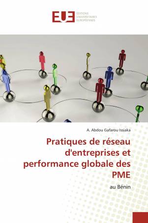 Pratiques de réseau d'entreprises et performance globale des PME