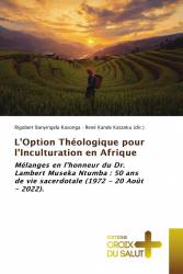 L'Option Théologique pour l'Inculturation en Afrique