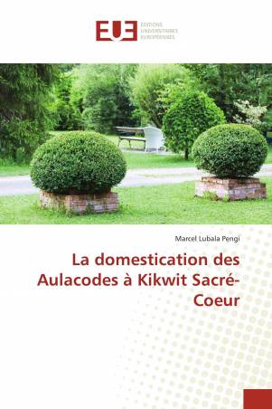 La domestication des Aulacodes à Kikwit Sacré-Coeur