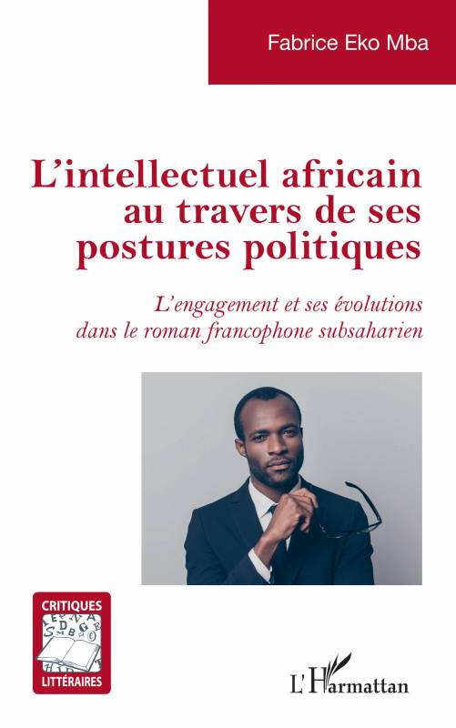 L'intellectuel africain au travers de ses postures politiques