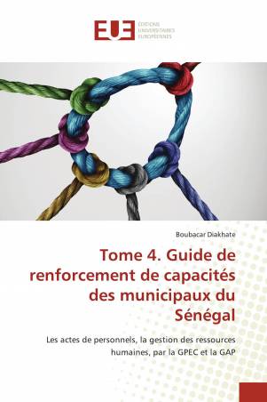 Tome 4. Guide de renforcement de capacités des municipaux du Sénégal
