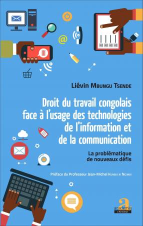 Droit du travail congolais face à l'usage des technologies de l'information et de la communication