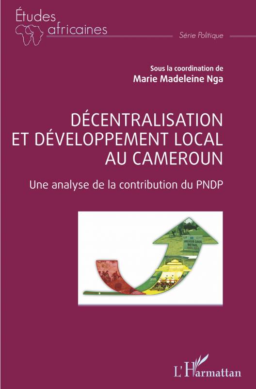 Décentralisation et développement local au Cameroun