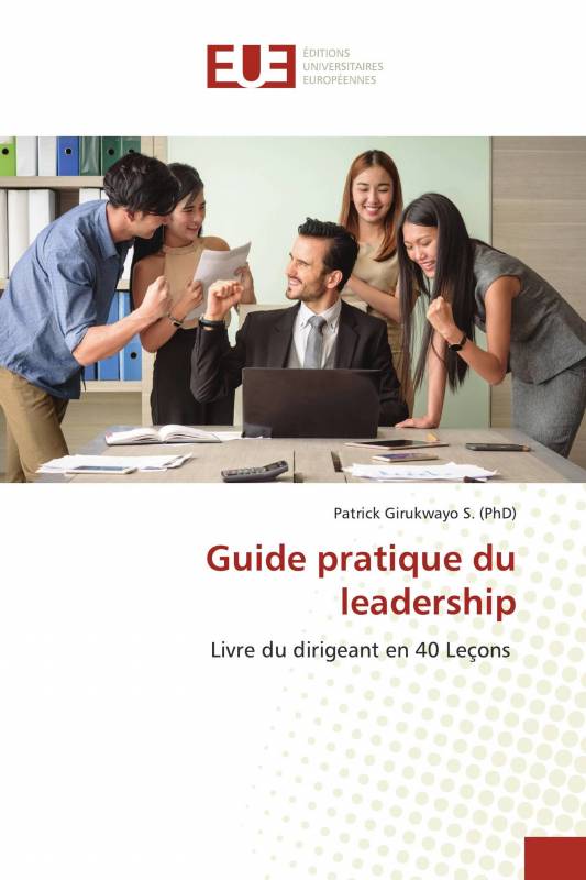 Guide pratique du leadership