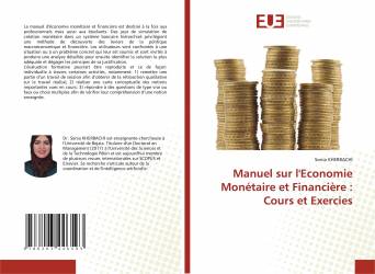 Manuel sur l'Economie Monétaire et Financière : Cours et Exercies