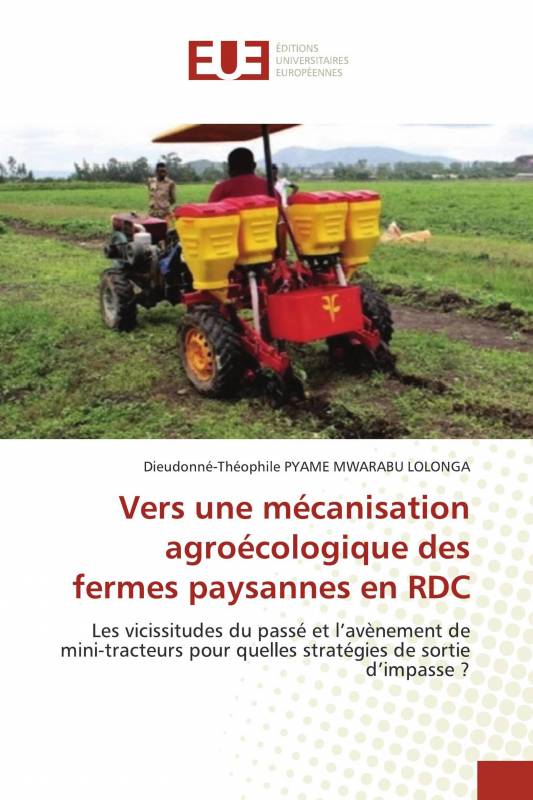 Vers une mécanisation agroécologique des fermes paysannes en RDC