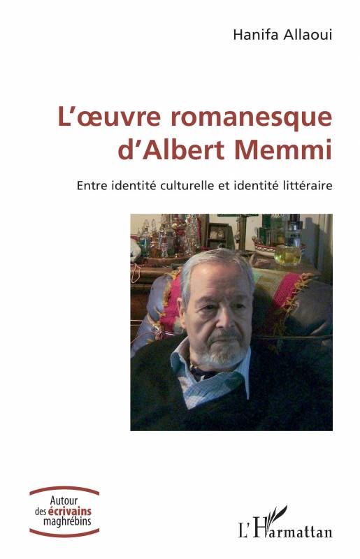 L'uvre romanesque d'Albert Memmi