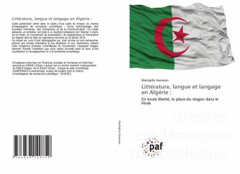 Littérature, langue et langage en Algérie :