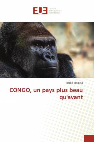 CONGO, un pays plus beau qu'avant