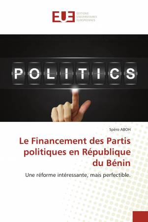 Le Financement des Partis politiques en République du Bénin